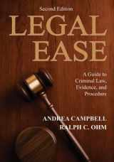 9780398077310-0398077312-Legal Ease: A Guide to Criminal Law, Evidence, and Procedure