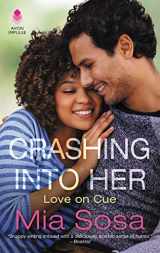 9780062878762-006287876X-Crashing into Her: Love on Cue (Love on Cue, 3)