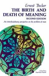 9780029021903-0029021901-The Birth and Death of Meaning: An Interdisciplinary Perspective on the Problem of Man