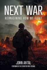 9781636243351-1636243355-Next War: Reimagining How We Fight