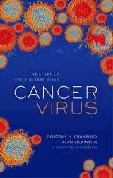 9780199653119-0199653119-Cancer Virus: The discovery of the Epstein-Barr Virus