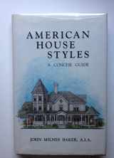 9780393034219-0393034216-American House Styles: A Concise Guide