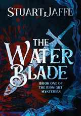 9781645540878-1645540871-The Water Blade