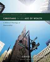 9780310318989-031031898X-Christians in an Age of Wealth: A Biblical Theology of Stewardship (Biblical Theology for Life)