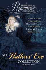 9781941145593-1941145590-A Timeless Romance Anthology: All Hallows' Eve