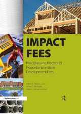 9781932364552-1932364552-Impact Fees: Principles and Practice of Proportionate-Share Development Fees