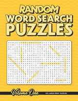 9781950601059-1950601056-Random Word Search Puzzles - Volume One: 100 Large-Print Puzzles For All Ages!