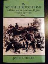 9780131835481-0131835483-The South Through Time: A History of an American Region, Vol. 1