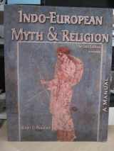 9780757534256-0757534252-INDO-EUROPEAN MYTH AND RELIGION: A MANUAL
