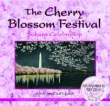 9781593730994-1593730993-The Cherry Blossom Festival: Sakura Celebration