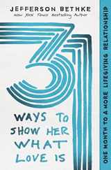 9781400228683-1400228689-31 Ways to Show Her What Love Is: One Month to a More Lifegiving Relationship