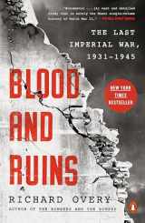 9780143132936-0143132938-Blood and Ruins: The Last Imperial War, 1931-1945