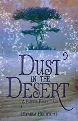 9781533072795-1533072795-Dust in the Desert: A Flipped Fairy Tale (Flipped Fairy Tales)