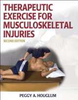 9780736051361-0736051368-Therapeutic Exercise for Musculoskeletal Injuries - 2nd Edition (Athletic Training Education)