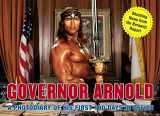 9780743262668-0743262662-Governor Arnold: A Photodiary of His First 100 Days in Office