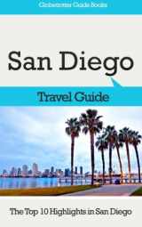 9781518802287-1518802281-San Diego Travel Guide: The Top 10 Highlights in San Diego