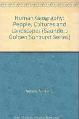 9780030254147-0030254140-Human Geography: People, Cultures, and Landscapes