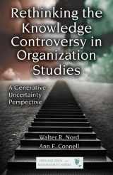9780415875127-0415875129-Rethinking the Knowledge Controversy in Organization Studies: A Generative Uncertainty Perspective (Organization and Management Series)