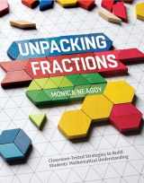 9781416621232-1416621237-Unpacking Fractions: Classroom-Tested Strategies to Build Students’ Mathematical Understanding