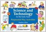 9781903853092-1903853095-Science and Technology for the Early Years