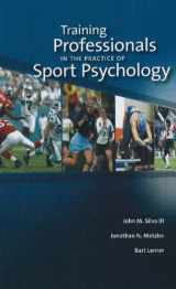 9781885693761-1885693761-Training Professionals in the Practice of Sport Psychology