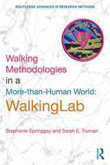 9780367264956-0367264951-Walking Methodologies in a More-than-human World: WalkingLab (Routledge Advances in Research Methods)
