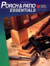 9780865736450-0865736456-Porch & Patio Essentials (Black & Decker Quick Steps)