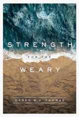 9781567698640-1567698646-Strength for the Weary