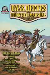 9781946183972-1946183970-Bass Reeves Frontier Marshal Volume 4