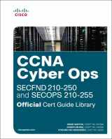 9781587145001-1587145006-CCNA Cyber Ops (SECFND #210-250 and SECOPS #210-255) Official Cert Guide Library