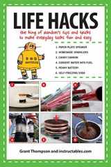 9781629145884-1629145882-Life Hacks: The King of Random?s Tips and Tricks to Make Everyday Tasks Fun and Easy