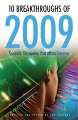 9781886653603-1886653607-10 Breakthroughs of 2009: Scientific Discoveries that Affirm Creation