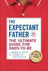 9780789214058-0789214059-The Expectant Father: The Ultimate Guide for Dads-to-Be (The New Father)