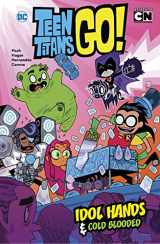 9781496579942-1496579941-Idol Hands and Cold Blooded (Teen Titans Go!)
