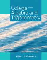 9780321867414-0321867416-College Algebra and Trigonometry Plus NEW MyLab Math with Pearson eText -- Access Card Package