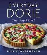 9780544826984-0544826981-Everyday Dorie: The Way I Cook