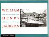 9781566394635-1566394635-William Henry Jackson and the Transformation of the American Landscape