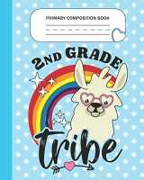 9781080721214-1080721215-Primary Composition Book - 2nd Grade Tribe: Second Grade Level K-2 Learn To Draw and Write Journal With Drawing Space for Creative Pictures and Dotted ... Handwriting Practice Notebook - Llama Lovers