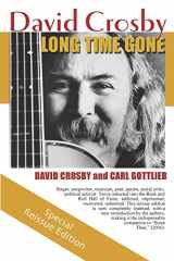 9780979048906-0979048907-Long Time Gone: The Autobiography of David Crosby