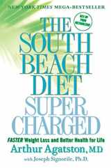 9780312559953-031255995X-The South Beach Diet Supercharged: Faster Weight Loss and Better Health for Life