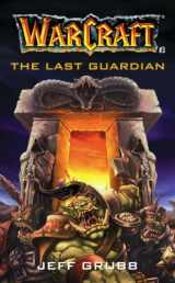 9780671041519-0671041517-The Last Guardian (Warcraft, Book 3)