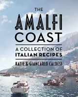 9781784885021-1784885029-The Amalfi Coast (compact edition): A collection of Italian recipes