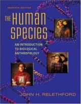 9780073405261-0073405264-The Human Species: An Introduction to Biological Anthropology