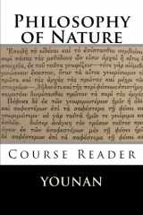 9781508430070-1508430071-Philosophy of Nature: Course Reader