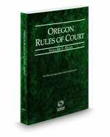 9780314695772-031469577X-Oregon Rules of Court - State, 2018 ed. (Vol. I, Oregon Court Rules)
