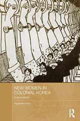 9780415538497-0415538491-New Women in Colonial Korea (ASAA Women in Asia Series)