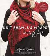 9781624148613-1624148611-Knit Shawls & Wraps in 1 Week: 30 Quick Patterns to Keep You Cozy in Style