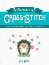 9780486828626-048682862X-Whimsical Cross-Stitch: More Than 130 Designs from Trendy to Traditional (Dover Crafts: Embroidery & Needlepoint)