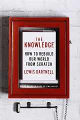 9781594205231-159420523X-The Knowledge: How to Rebuild Our World from Scratch