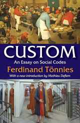 9781412853651-1412853656-Custom: An Essay on Social Codes (Law and Society)